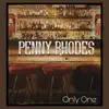 Penny Rhodes - Only One - Single